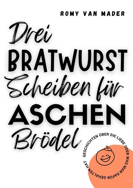 Produktbild: Drei Bratwurstscheiben f&uuml;r Aschenbr&ouml;del