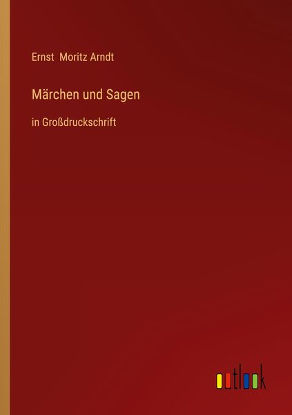 Märchen und Sagen, Taschenbuch von Ernst Moritz Arndt, Outlook, 9783368263300