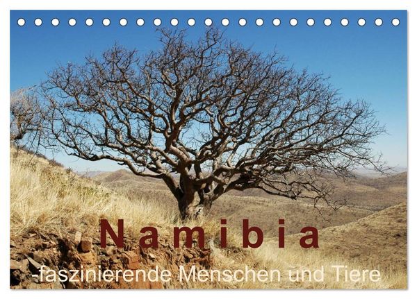 Produktbild: Namibia - faszinierende Menschen und Tiere (Tischkalender 2026 DIN A5 quer), CALVENDO Monatskalender