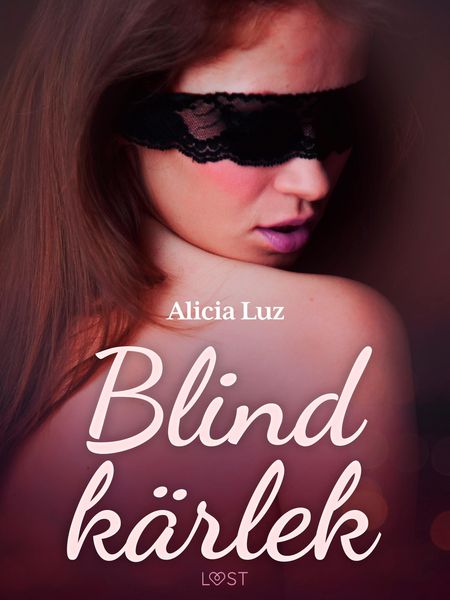 Produktbild: Blind k&auml;rlek - erotisk novell
