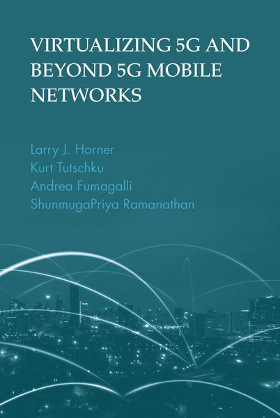 Produktbild: Virtualizing 5G and Beyond 5G Mobile Networks
