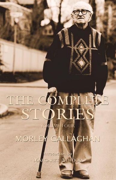 Produktbild: The Complete Stories of Morley Callaghan