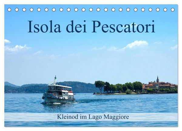 Produktbild: Isola dei Pescatori im Lago Maggiore (Tischkalender 2027 DIN A5 quer), CALVENDO Monatskalender