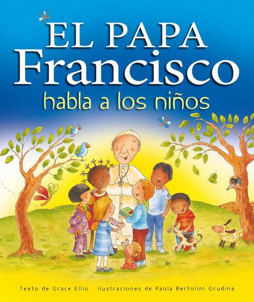Produktbild: El Papa Francisco habla a los ni&ntilde;os