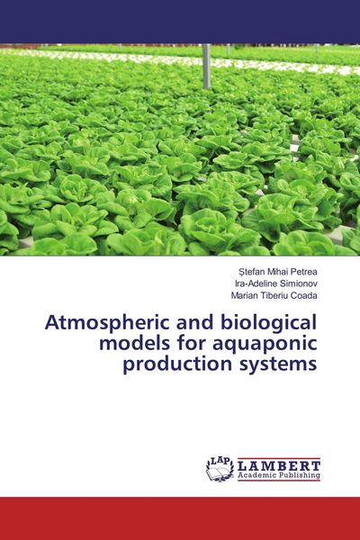 Produktbild: Atmospheric and biological models for aquaponic production systems