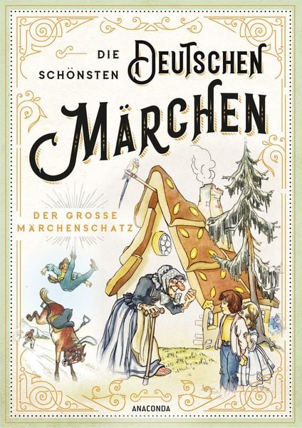 Produktbild: Die sch&ouml;nsten deutschen M&auml;rchen - Der gro&szlig;e M&auml;rchenschatz