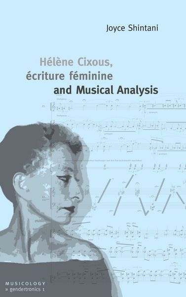 Produktbild: H&eacute;l&egrave;ne Cixous, &eacute;criture f&eacute;minine and Musical Analysis