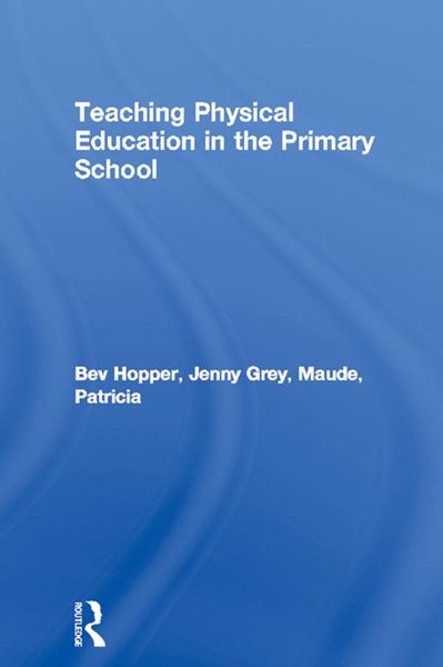 Produktbild: Teaching Physical Education in the Primary School