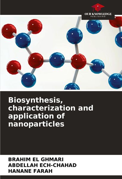 Produktbild: Biosynthesis, characterization and application of nanoparticles