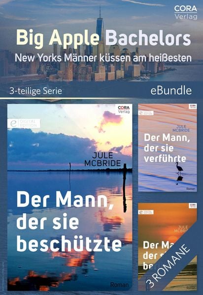 Produktbild: Big Apple Bachelors - New Yorks M&auml;nner k&uuml;ssen am hei&szlig;esten (3-teilige Serie)