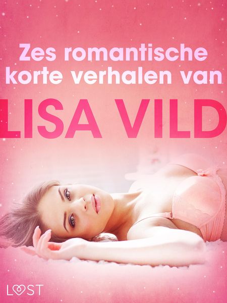 Produktbild: Zes romantische korte verhalen van Lisa Vild