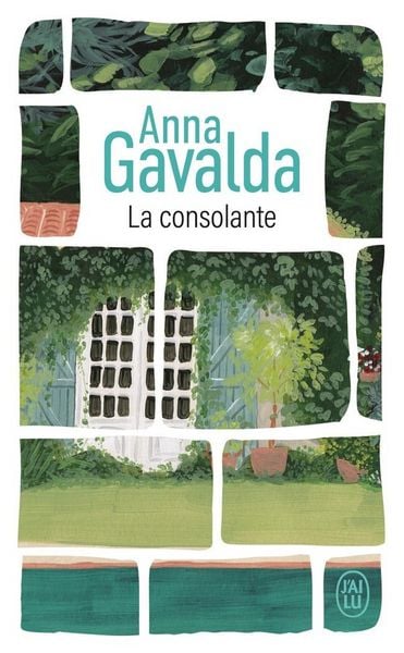 La consolante, Taschenbuch von Anna Gavalda, J'ai Lu, 978-2-290-43486-4
