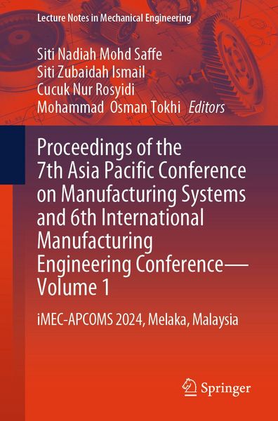 Produktbild: Proceedings of the 7th Asia Pacific Conference on Manufacturing Systems and 6th International Manufacturing Engineering Conference-Volume 1