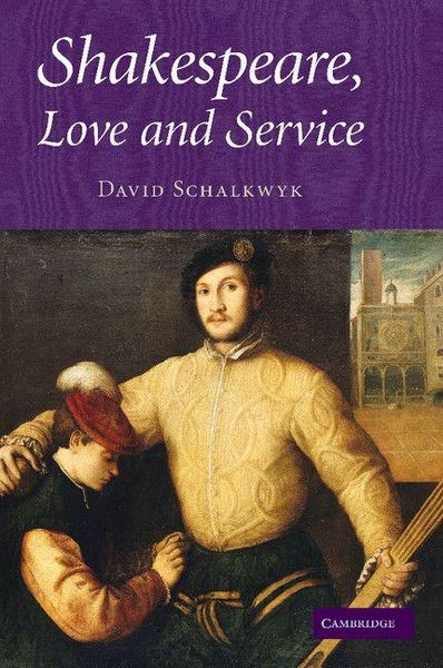 Produktbild: Shakespeare, Love and Service. David Schalkwyk