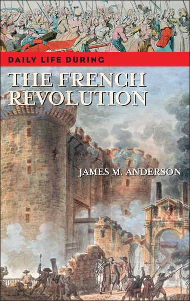 Produktbild: Daily Life during the French Revolution