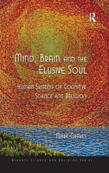 Produktbild: Mind, Brain and the Elusive Soul
