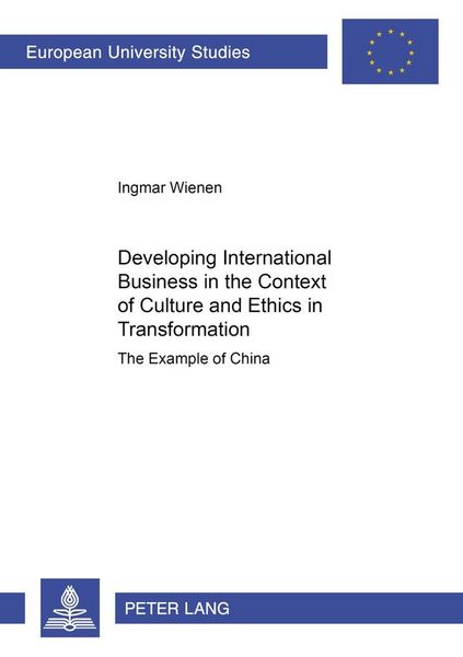 Produktbild: Developing International Business in the Context of Culture and Ethics in Transformation