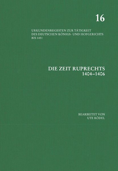 Produktbild: Die Zeit Ruprechts (1404&ndash;1406)