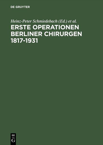 Produktbild: Erste Operationen Berliner Chirurgen 1817-1931