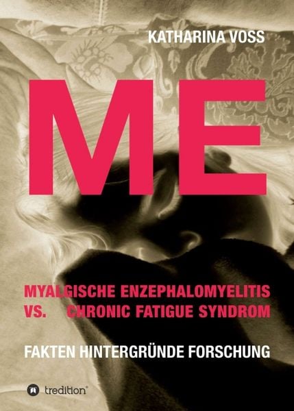 Produktbild: ME - Myalgische Enzephalomyelitis vs. Chronic Fatigue Syndrom