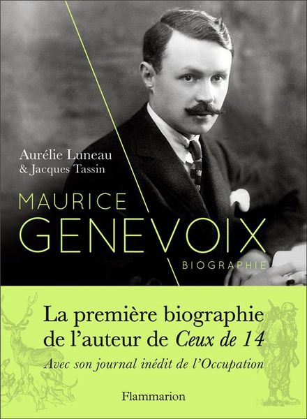 Produktbild: Maurice Genevoix : biographie. Suivi de Notes des temps humili&eacute;s