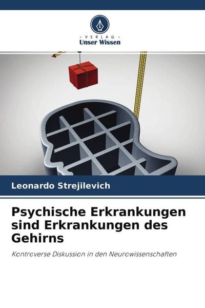 Produktbild: Psychische Erkrankungen sind Erkrankungen des Gehirns