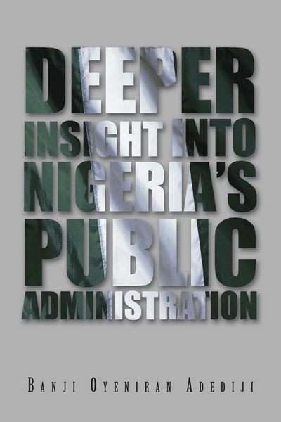 Produktbild: Deeper Insight Into Nigeria's Public Administration