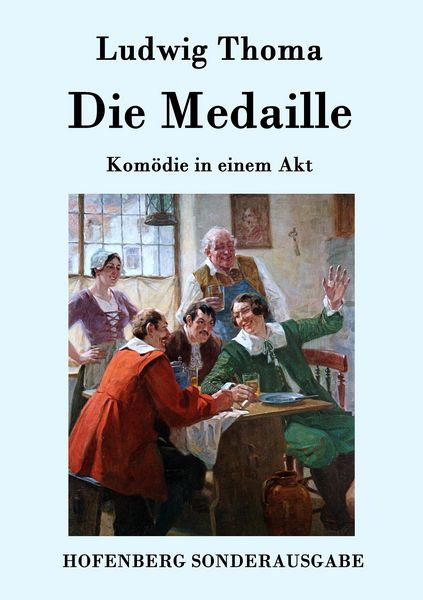 Die Medaille, Taschenbuch von Ludwig Thoma, Hofenberg, 9783843075558