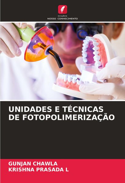 Produktbild: Unidades E T&eacute;cnicas De Fotopolimeriza&ccedil;&atilde;o