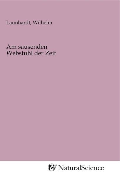 Produktbild: Am sausenden Webstuhl der Zeit