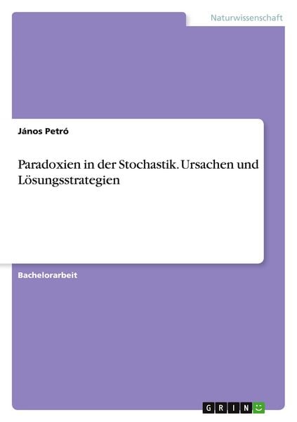 Produktbild: Paradoxien in der Stochastik. Ursachen und L&ouml;sungsstrategien