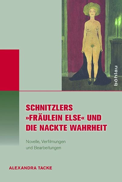 Produktbild: Schnitzlers &raquo;Fr&auml;ulein Else&laquo; und die Nackte Wahrheit