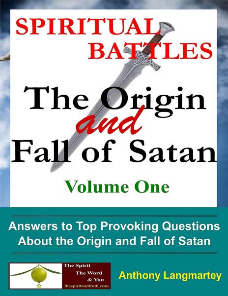 Produktbild: Spiritual Battles: The Origin and Fall of Satan (Volume One, #1)