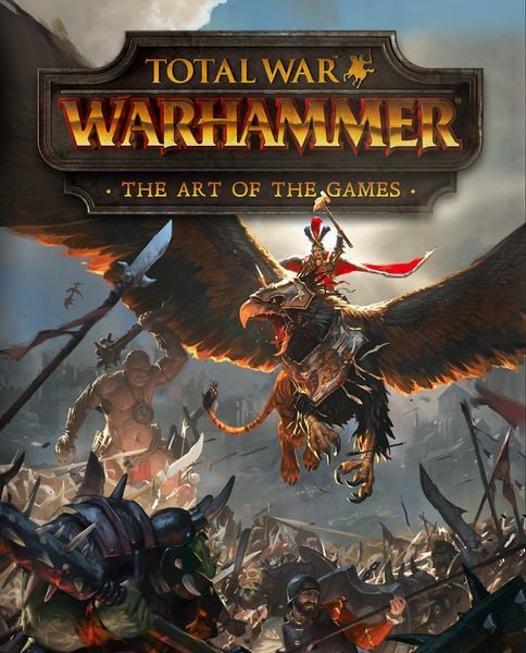 Produktbild: Total War: Warhammer - The Art of the Games
