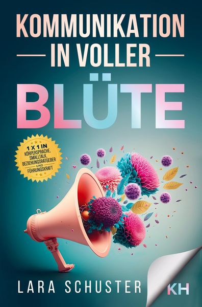 Produktbild: Lara Schuster: Kommunikation in voller Bl&uuml;te