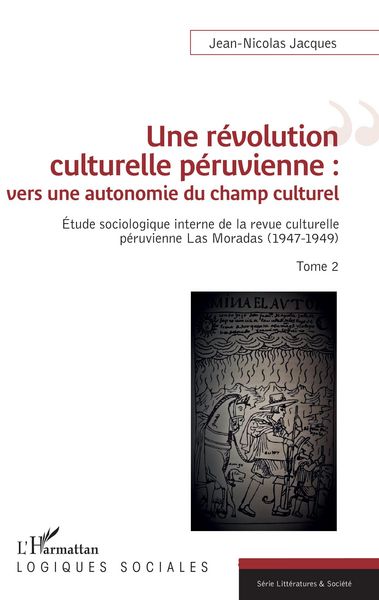 Produktbild: Une r&eacute;volution culturelle p&eacute;ruvienne : vers une autonomie du champs culturel