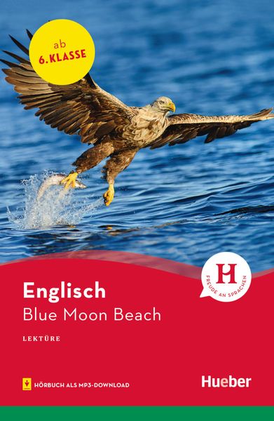 Murray, S: Blue Moon Beach/ Lektüre mit Audios online, Taschenbuch von Sue Murray, Hueber, 9783193329608