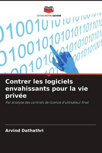 Produktbild: Contrer les logiciels envahissants pour la vie priv&eacute;e