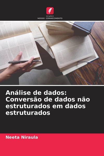 Produktbild: An&aacute;lise de dados: Convers&atilde;o de dados n&atilde;o estruturados em dados estruturados