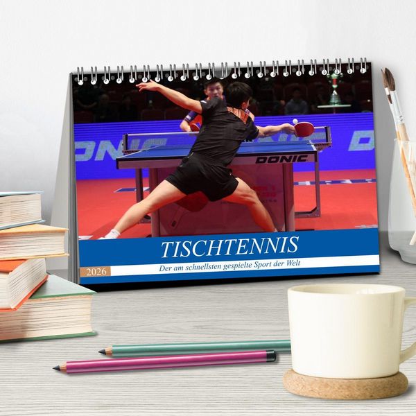 Produktbild: Tischtennis - Der am schnellsten gespielte Sport der Welt (Tischkalender 2026 DIN A5 quer), CALVENDO Monatskalender