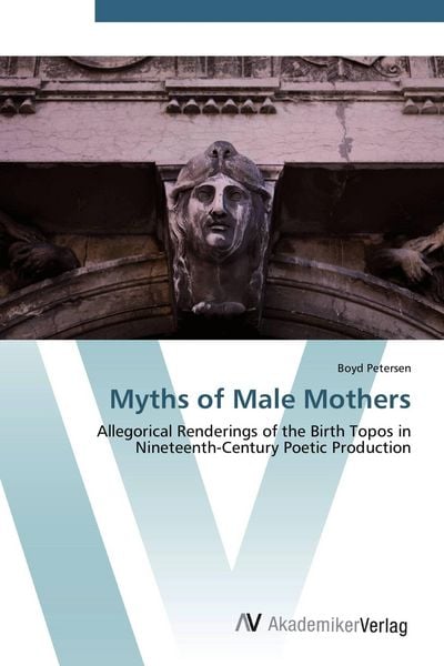 Produktbild: Myths of Male Mothers