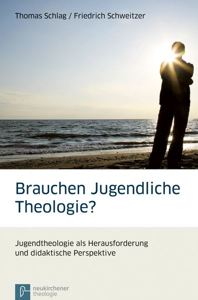 Produktbild: Brauchen Jugendliche Theologie?