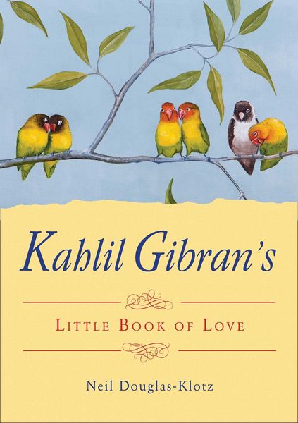 Produktbild: Kahlil Gibran's Little Book of Love
