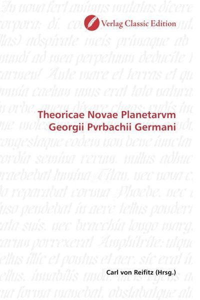 Produktbild: Theoricae Novae Planetarvm Georgii Pvrbachii Germani