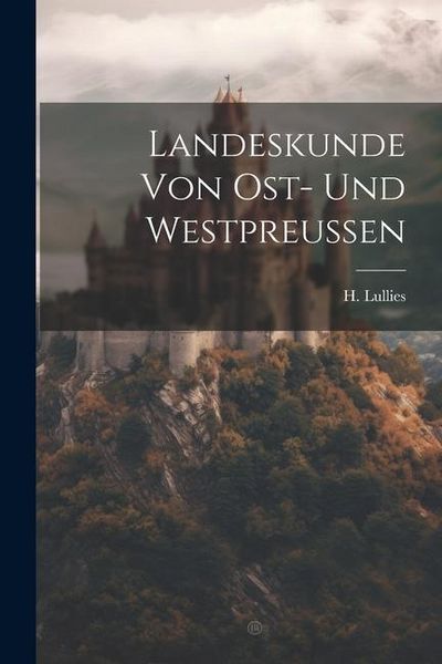 Produktbild: Landeskunde von Ost- und Westpreussen