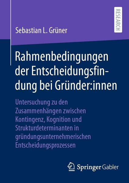 Produktbild: Rahmenbedingungen der Entscheidungsfindung bei Gr&uuml;nder:innen