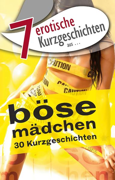Produktbild: 7 erotische Kurzgeschichten aus: "B&ouml;se M&auml;dchen"