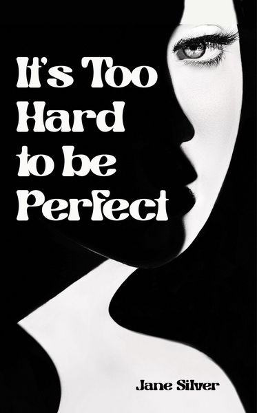 Produktbild: It's Too Hard to be Perfect