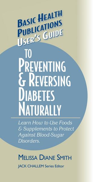 Produktbild: User's Guide to Preventing & Reversing Diabetes Naturally