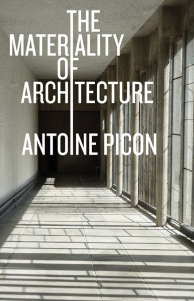 Produktbild: The Materiality of Architecture